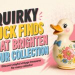 5 Quirky Duck-Themed Vintage Finds That Will Brighten Your Collection